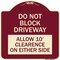 Signmission Do Not Block Driveway Allow 10 Ft Clearance on Either Side Alum Sign, 18" x 18", BU-1818-24168 A-DES-BU-1818-24168 - alternate 1